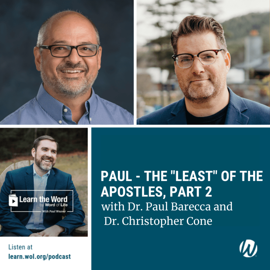 LTW148 - Paul: The "Least" of the Apostles, Part 2 with Dr. Paul Barecca and Dr. Christopher Cone podcast cover art