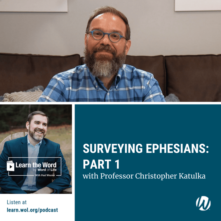 Surveying Ephesians Part 1 - with Professor Christopher Katulka (1)