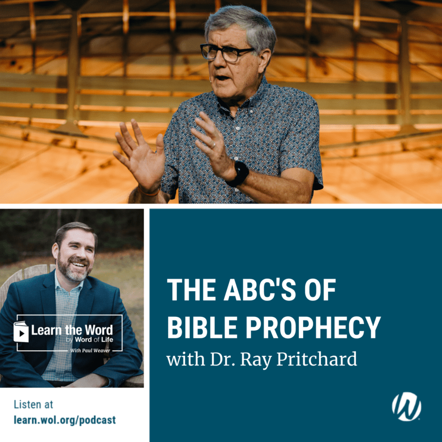 LTW193 - The ABC's of Bible Prophecy with Dr. Ray Pritchard